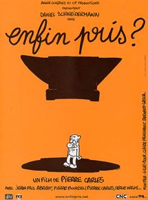 Affiche du film Enfin pris ? (2001) de Pierre Carles Affiche du film Enfin pris ? (2001) de Pierre Carles. Voir Enfin pris ? en streaming / torrent sur meilleurs-films.fr