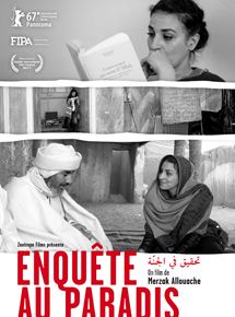 Affiche du film Enquête au paradis (2017) de Merzak Allouache Affiche du film Enquête au paradis (2017) de Merzak Allouache. Voir Enquête au paradis en streaming / torrent sur meilleurs-films.fr