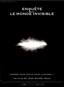 Affiche du film Enquête sur le monde invisible (2002) de Jean-Michel Roux. Voir Enquête sur le monde invisible en streaming / torrent sur meilleurs-films.fr