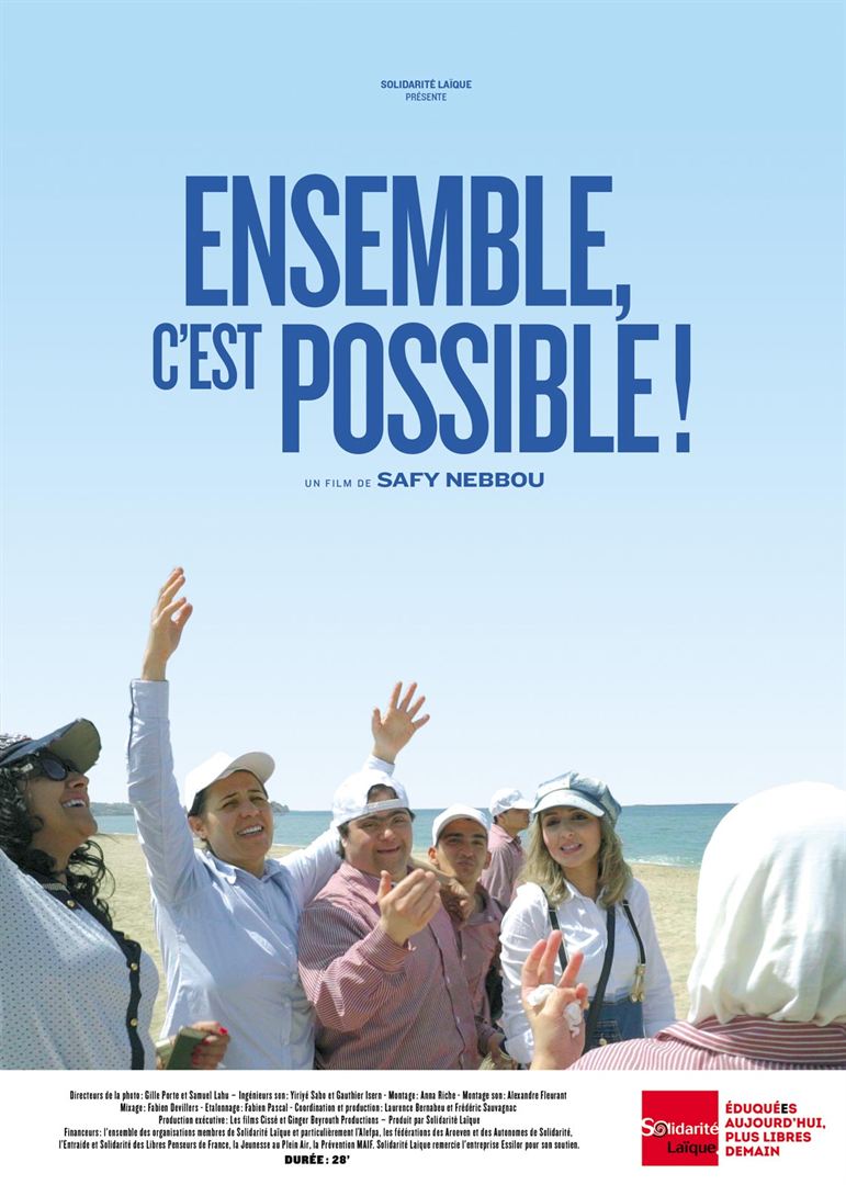 Affiche du court métrage Ensemble, c’est possible! (2017) de Safy Nebbou. Voir Ensemble, c’est possible! en streaming / torrent sur meilleurs-films.fr