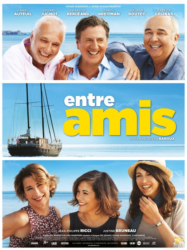 Affiche du film Entre amis (2015) de Olivier Baroux. Voir Entre amis en streaming / torrent sur meilleurs-films.fr