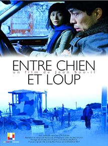 Affiche du film Entre chien et loup (2006) de Jeon Soo-il. Voir Entre chien et loup en streaming / torrent sur meilleurs-films.fr