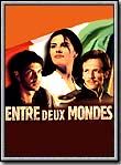 Affiche du film Entre deux mondes (1999) de Fabio Conversi. Voir Entre deux mondes en streaming / torrent sur meilleurs-films.fr