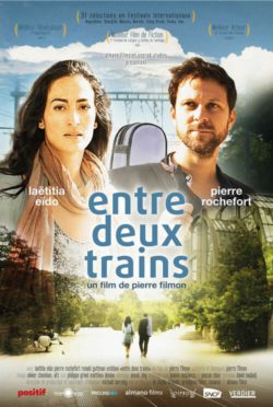 Affiche du film Entre deux trains (2021) de Pierre Filmon.