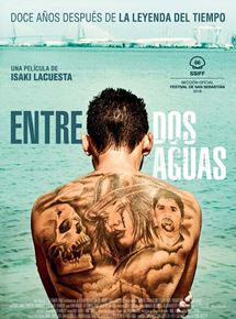 Affiche du film Entre dos Aguas (Between Two Waters) (2017) de Isaki Lacuesta. Voir Entre dos Aguas (Between Two Waters) en streaming / torrent sur meilleurs-films.fr