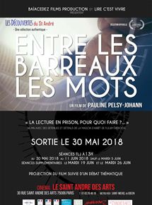Affiche du film Entre les barreaux les mots (2017) de Pauline Pelsy-Johann. Voir Entre les barreaux les mots en streaming / torrent sur meilleurs-films.fr