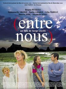 Affiche du film (Entre nous) (2001) de Serge Lalou Affiche du film (Entre nous) (2001) de Serge Lalou. Voir (Entre nous) en streaming / torrent sur meilleurs-films.fr