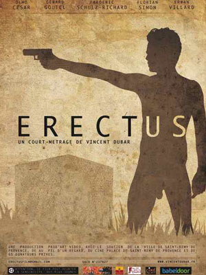 Affiche du court métrage Erectus (2011) de Vincent Dubar. Voir Erectus en streaming / torrent sur meilleurs-films.fr