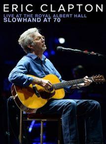 Affiche du film Eric Clapton – Live At The Royal Albert Hall (2015) de . Voir Eric Clapton – Live At The Royal Albert Hall en streaming / torrent sur meilleurs-films.fr