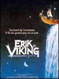 Affiche du film Erik le Viking (1989) de Terry Jones Affiche du film Erik le Viking (1989) de Terry Jones. Voir Erik le Viking en streaming / torrent sur meilleurs-films.fr