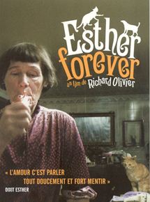 Affiche du film Esther forever (2007) de Richard Olivier. Voir Esther forever en streaming / torrent sur meilleurs-films.fr