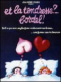 Affiche du film Et la tendresse?… Bordel! (1978) de Patrick Schulmann. Voir Et la tendresse?… Bordel! en streaming / torrent sur meilleurs-films.fr