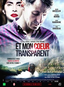 Affiche du film Et mon coeur transparent (2017) de Raphaël Vital-Durand,David Vital-Durand,. Voir Et mon coeur transparent en streaming / torrent sur meilleurs-films.fr