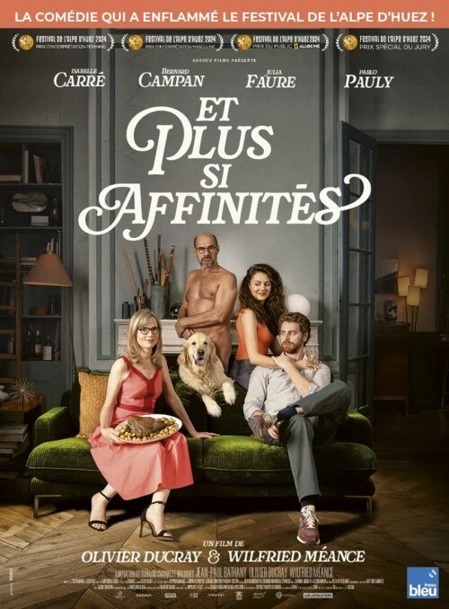 Affiche du film Et plus si affinités (2024) de Olivier Ducray & Wilfried Meance.