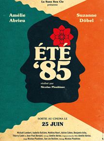 Affiche du film Été 85 (2012) de Nicolas Plouhinec Affiche du film Été 85 (2012) de Nicolas Plouhinec. Voir Été 85 en streaming / torrent sur meilleurs-films.fr