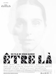 Affiche du film Être là (2012) de Régis Sauder. Voir Être là en streaming / torrent sur meilleurs-films.fr