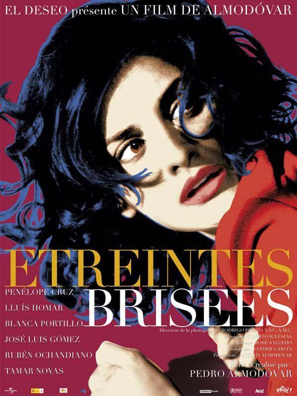 Affiche du film Etreintes brisées (2009) de Pedro Almodóvar. Voir Etreintes brisées en streaming / torrent sur meilleurs-films.fr