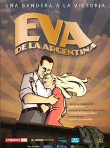 Affiche du film Eva de la Argentina (2011) de . Voir Eva de la Argentina en streaming / torrent sur meilleurs-films.fr