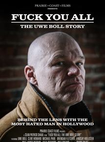Affiche du film F*** You All: The Uwe Boll Story (2018) de . Voir F*** You All: The Uwe Boll Story en streaming / torrent sur meilleurs-films.fr
