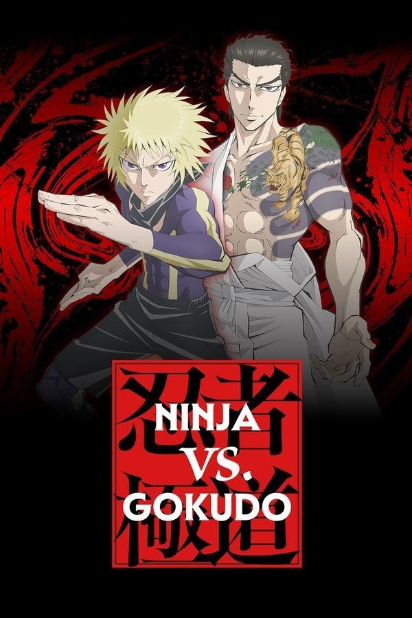 Affiche de la série Ninja vs. Gokudo (2025) de Affiche de la série Ninja vs. Gokudo (2025) de . Voir Ninja vs. Gokudo en streaming / torrent sur meilleurs-films.fr