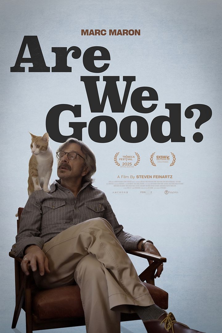 Affiche du film Are We Good? (2025) de Steven Feinartz Affiche du film Are We Good? (2025) de Steven Feinartz. Voir Are We Good? en streaming / torrent sur meilleurs-films.fr