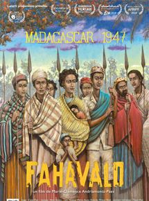 Affiche du film Fahavalo, Madagascar 1947 (2018) de Marie-Clémence Paes Affiche du film Fahavalo, Madagascar 1947 (2018) de Marie-Clémence Paes. Voir Fahavalo, Madagascar 1947 en streaming / torrent sur meilleurs-films.fr