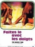 Affiche du film Faites-le avec les doigts (1975) de Kenneth Shapiro. Voir Faites-le avec les doigts en streaming / torrent sur meilleurs-films.fr