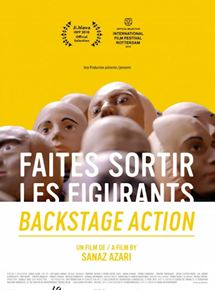 Affiche du film Faites sortir les figurants (2018) de Sanaz Azari. Voir Faites sortir les figurants en streaming / torrent sur meilleurs-films.fr