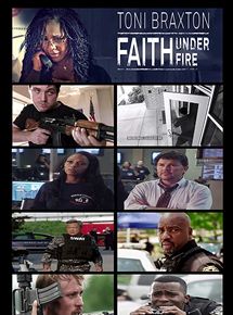 Affiche du film Faith Under Fire (2018) de Vondie Curtis-Hall Affiche du film Faith Under Fire (2018) de Vondie Curtis-Hall. Voir Faith Under Fire en streaming / torrent sur meilleurs-films.fr