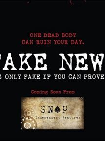 Affiche du film Fake News (2017) de Craig Edwards,Samuel Morris,. Voir Fake News en streaming / torrent sur meilleurs-films.fr