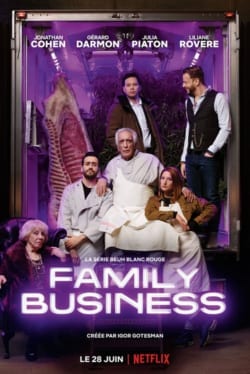 Affiche de la série Family Business (2019) de Igor Gotesman.