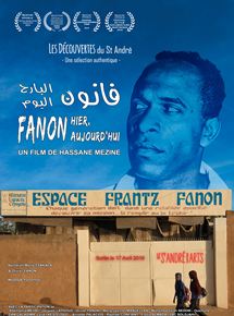 Affiche du film Fanon hier, aujourdhui (2018) de Hassane Mezine. Voir Fanon hier, aujourdhui en streaming / torrent sur meilleurs-films.fr