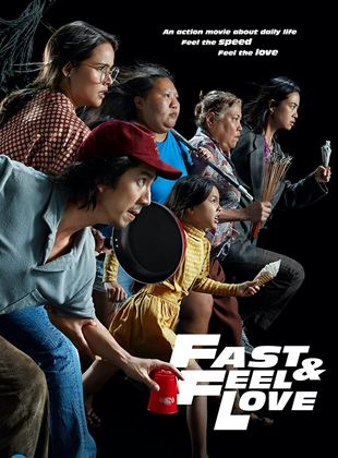 Affiche du film Fast & Feel Love (2022) de Nawapol Thamrongrattanarit. Voir Fast & Feel Love en streaming / torrent sur meilleurs-films.fr