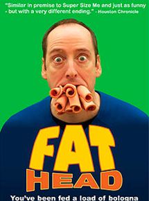 Affiche du film Fat Head (2009) de Tom Naughton. Voir Fat Head en streaming / torrent sur meilleurs-films.fr