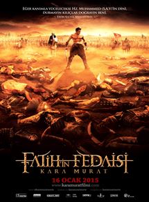 Affiche du film Fatih’in Fedaisi Kara Murat (2015) de Aytekin Birkon. Voir Fatih’in Fedaisi Kara Murat en streaming / torrent sur meilleurs-films.fr