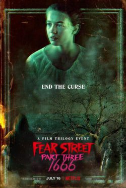Affiche du film Fear Street – partie 3 : 1666 (2021) de Leigh Janiak.