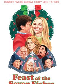 Affiche du film Feast Of The Seven Fishes (2019) de Robert Tinnell. Voir Feast Of The Seven Fishes en streaming / torrent sur meilleurs-films.fr