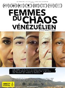 Affiche du film Femmes du chaos Vénézuélien (2017) de Margarita Cadenas. Voir Femmes du chaos Vénézuélien en streaming / torrent sur meilleurs-films.fr