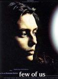Affiche du film Few of us (1996) de Sharunas Bartas. Voir Few of us en streaming / torrent sur meilleurs-films.fr