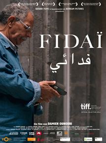 Affiche du film Fidaï (2012) de Damien Ounouri. Voir Fidaï en streaming / torrent sur meilleurs-films.fr
