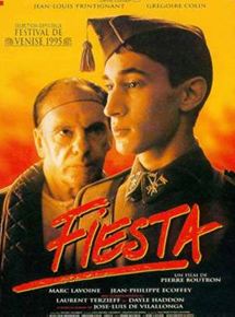 Affiche du film Fiesta (1995) de Pierre Boutron Affiche du film Fiesta (1995) de Pierre Boutron. Voir Fiesta en streaming / torrent sur meilleurs-films.fr