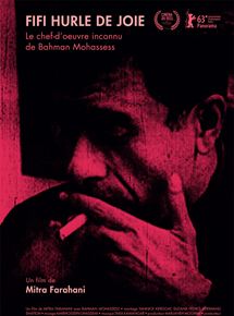 Affiche du film Fifi hurle de joie (2013) de Mitra Farahani. Voir Fifi hurle de joie en streaming / torrent sur meilleurs-films.fr