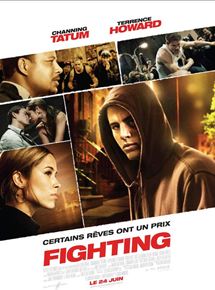Affiche du film Fighting (2009) de Dito Montiel Affiche du film Fighting (2009) de Dito Montiel. Voir Fighting en streaming / torrent sur meilleurs-films.fr