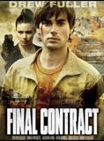 Affiche du film Final Contract: Death on Delivery (2006) de Axel Sand. Voir Final Contract: Death on Delivery en streaming / torrent sur meilleurs-films.fr