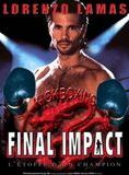 Affiche du film Final Impact (1992) de Joseph Merhi,Stephen Smoke,. Voir Final Impact en streaming / torrent sur meilleurs-films.fr