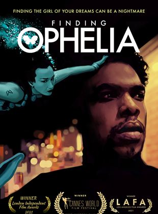 Affiche du film Finding Ophelia (2021) de Stephen Rutterford. Voir Finding Ophelia en streaming / torrent sur meilleurs-films.fr