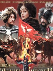 Affiche du film Fire and Sword (1999) de Jerzy Hoffman. Voir Fire and Sword en streaming / torrent sur meilleurs-films.fr