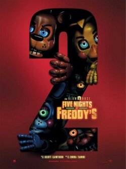 Affiche du film Five Nights at Freddy’s 2 (2025) de Emma Tammi.