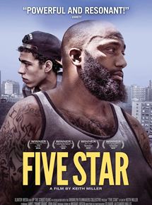 Affiche du film Five Star (2014) de Keith Miller. Voir Five Star en streaming / torrent sur meilleurs-films.fr
