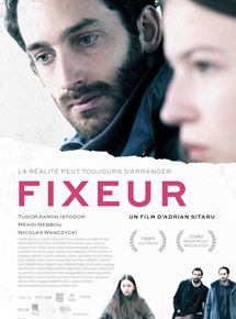 Affiche du film Fixeur (2016) de Adrian Sitaru. Voir Fixeur en streaming / torrent sur meilleurs-films.fr
